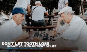 Don’t let tooth loss